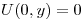 <tex>U(0,y)=0</tex>