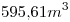<tex>595.61  m^3 </tex>