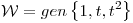 <tex>\mathcal{W} = gen \left\{ 1, t, t^2 \right\}</tex>