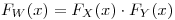 <tex> F_W (x) = F_X(x) \cdot F_Y(x)</tex>