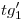 <tex>tg_1'</tex> <tex>tg_1'</tex>