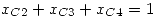 <tex>x_{C2}+x_{C3}+x_{C4}=1</tex>