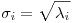 <tex> \sigma_i=\sqrt{\lambda_i} </tex>