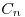 <tex>C_n</tex> <tex>C_n</tex>