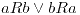 <tex>aRb \vee bRa</tex>