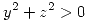 <tex>y^2+z^2 > 0</tex>