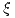 <tex>\xi</tex>