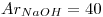 <tex>Ar_{NaOH}=40</tex>
