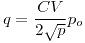 <tex> q= \frac{CV}{2 \sqrt{p}} p_o </tex>