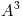 <tex> A^3 </tex>