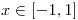 <tex>x\in[-1,1]</tex>