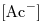 <tex>[\mbox{Ac}^-]</tex>