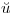 <tex>\breve u</tex>