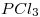 <tex>PCl_{3}</tex>