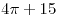 <tex>4\pi +15</tex> <tex>4\pi +15</tex>