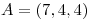 <tex>A=(7,4,4)</tex>