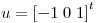 <tex>u=\left[-1\;0\;1 \right]^{t}</tex>
