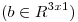 <tex>(b \in R^{3x1})</tex>