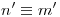 <tex>n' \equiv m'</tex>