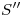 <tex>S''</tex>