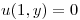 <tex>u(1,y)=0</tex>