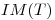 <tex>IM(T)</tex>