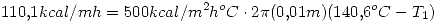 <tex>110.1kcal/mh=500kcal/m^2h^oC\cdot 2\pi(0.01m) (140.6^oC-T_1)</tex>