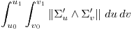 <tex> \int _{u_0}^{u_1} \int _{v_0}^{v_1} \left\| \Sigma^{\prime}_{u} \wedge  \Sigma^{\prime}_{v} \right\| \,du \,dv </tex>