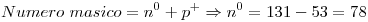 <tex>Numero\ masico= n^0 + p^+\Rightarrow n^0=131-53=78</tex>