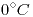 <tex>0^{\circ}C</tex>