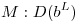 <tex>M:D(b^L)</tex>
