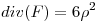 <tex>div(F)=6\rho^2</tex>