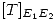 <tex>[T]_{E_1E_2}</tex>
