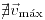 <tex>\rlap/\exists\vec{v}_{\max}</tex>
