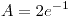 <tex>A=2e^{-1}</tex>
