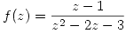 <tex> f(z)=\frac{z-1}{z^2-2z-3} </tex>