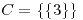 <tex>C=\{\{3\}\}</tex>