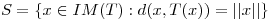 <tex>S=\left\{x\in IM(T): d(x,T(x))=\left|\left|x \right| \right|\right\}</tex>
