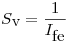 <tex>S_{\mbox{v}} = \frac{1}{I_{\mbox{fe}}}</tex>