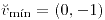 <tex>\breve{v}_{\min}=\left(0,-1\right)</tex>