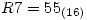 <tex>R7 = 55_{(16)}</tex>