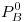 <tex>P_{B}^{0} </tex>