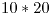<tex> 10*20</tex>