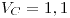 <tex>V_{C}=1,1</tex>