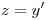 <tex>z=y'</tex>