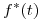 <tex>f^*(t)</tex>