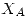 <tex>X_A</tex>