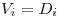 <tex> V_i=D_i </tex>