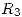 <tex>R_3</tex>