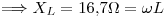 <tex>\Longrightarrow X_L=16.7\Omega=\omega L</tex>